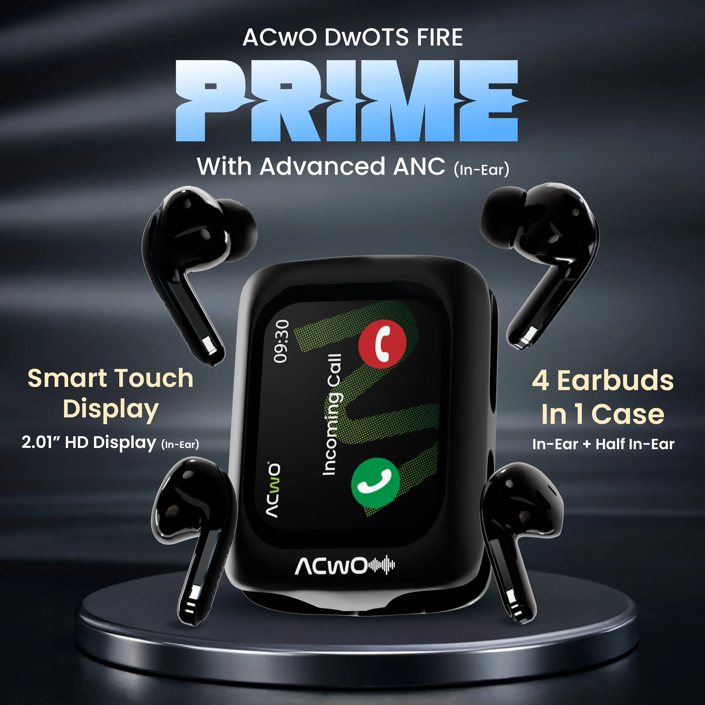 Dwots Fire Prime : IndiaS First 4 Earbuds In 1 Case With Advanced Anc + Smart Touch Screen Display - Image 7