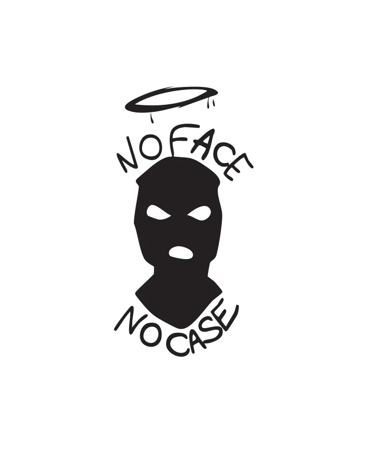 No Face No Case No Trace